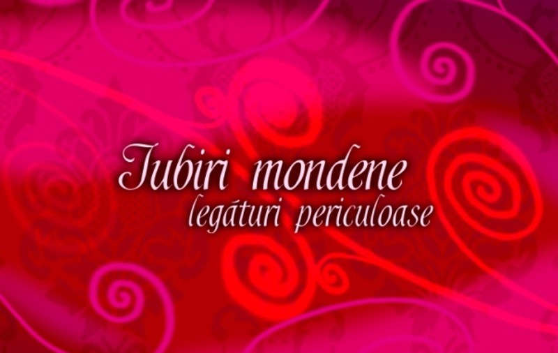 Relaţiile vedetelor, comentate într-o nouă emisiune. Începe “Iubiri mondene-Legături periculoase” la Euforia