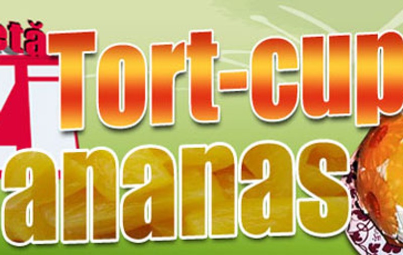 O reţetă pe zi / Tort-cupolă cu ananas