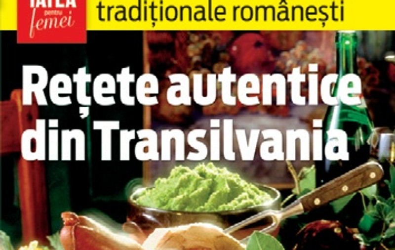 Reţete autentice din Transilvania