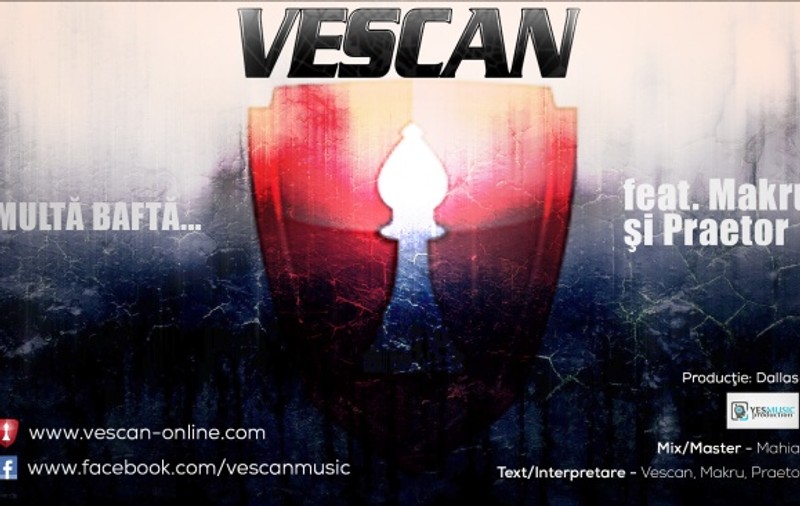 Vescan feat. Makru&Praetor lansează "Multă baftă" | SINGLE