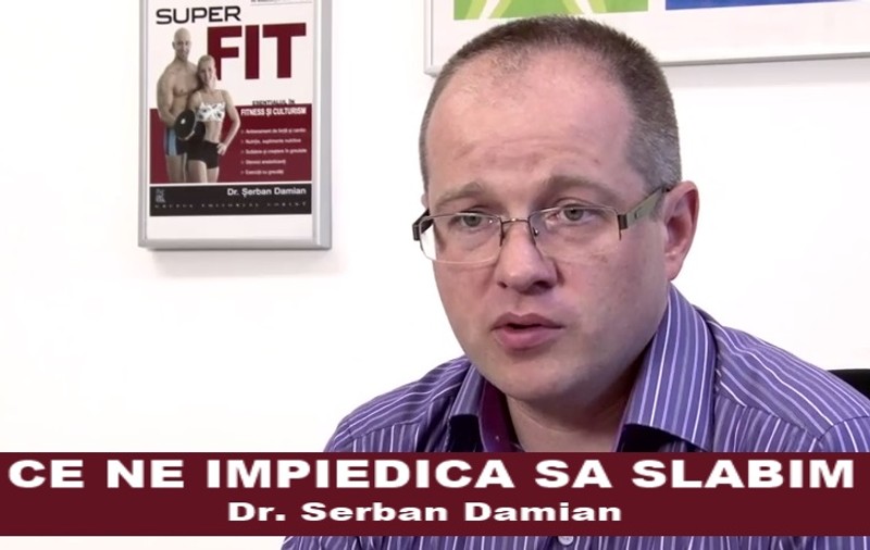 VIDEO: De ce nu slăbim? Ne spune medicul nutriţionist Şerban Damian