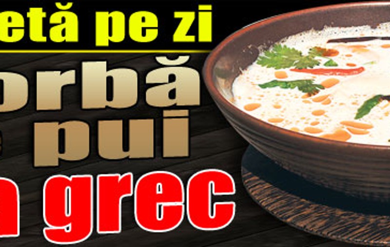 O reţetă pe zi | Ciorbă de pui à la grec