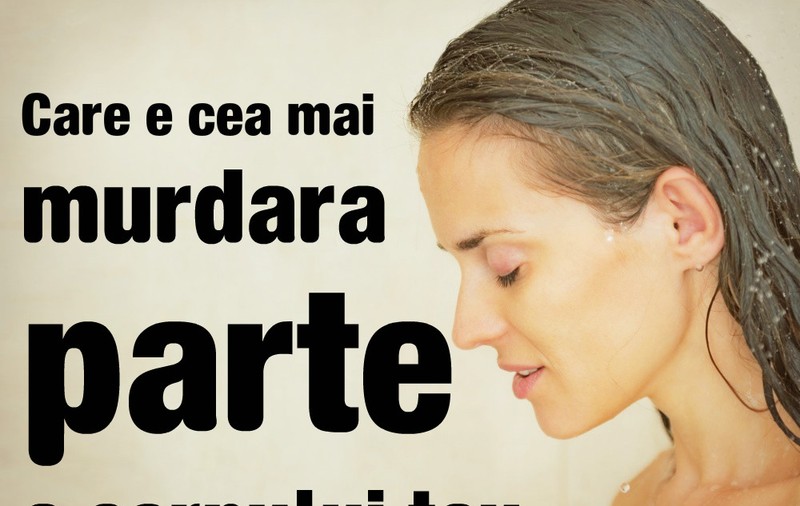 Care este cea mai murdară parte a corpului și cum o cureți