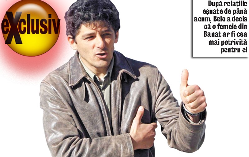 Belodedici: "Mă însor cu o bănăţeancă"