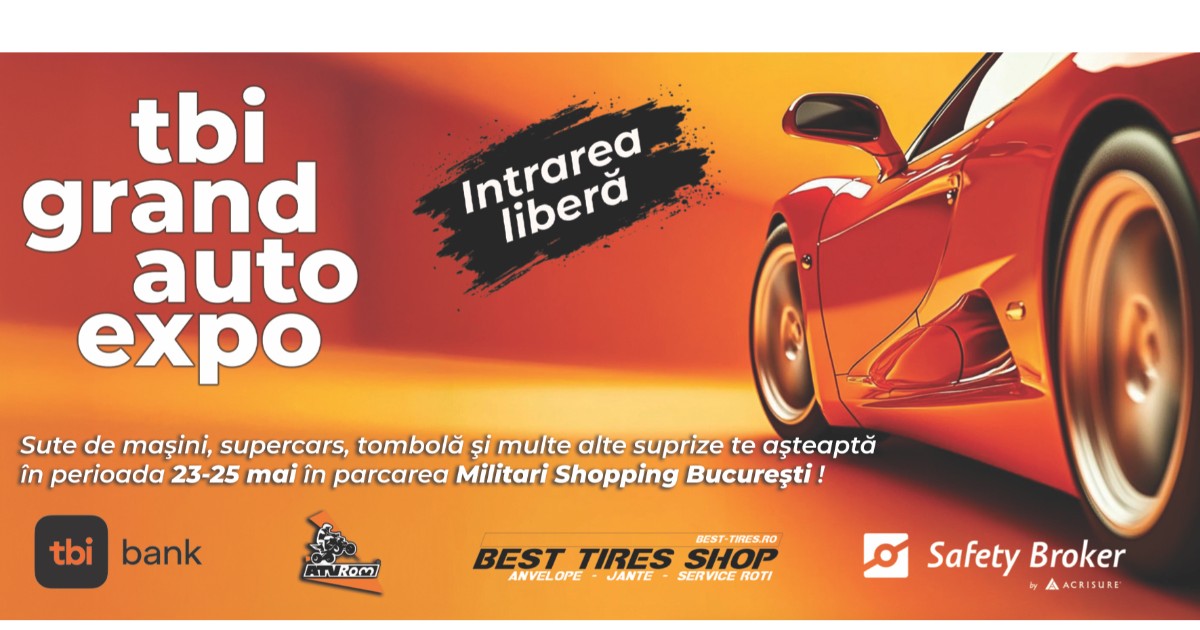 tbi grand auto expo. Intrare libera. Sute de masini, supercars, tombola si alte surprize te asteapta in perioada 23-25 mai in pacarea Militari Shopping Bucuresti