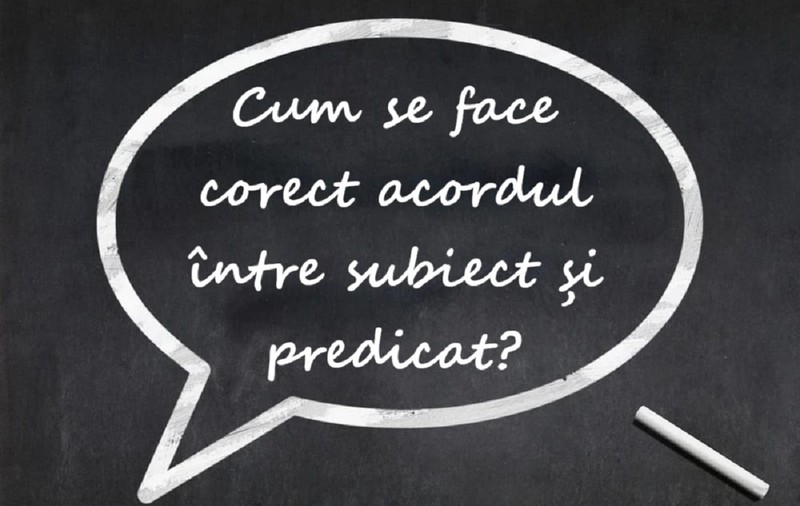 Greșeli comune în acordul dintre subiect și predicat – cum se face corect acordul