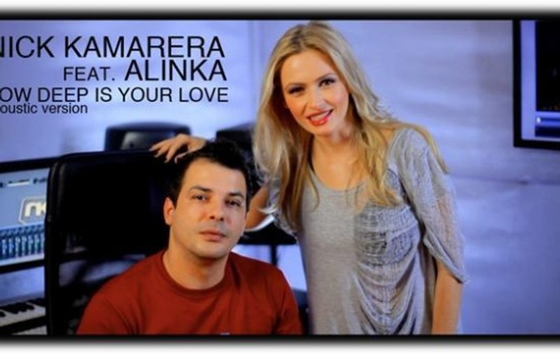 Nick Kamarera feat Alinka lanseaza "How Deep Is Your Love"