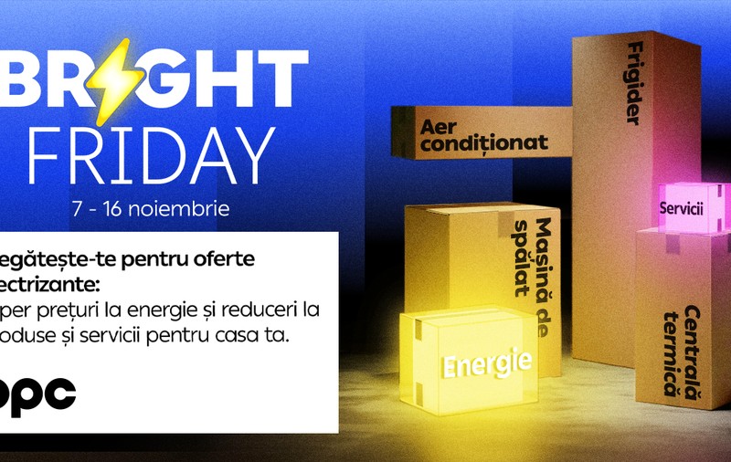 PPC Energie vine pe 7 noiembrie cu „Bright Friday”, campania cu superprețuri la energie și reduceri la produse și servicii pentru casă