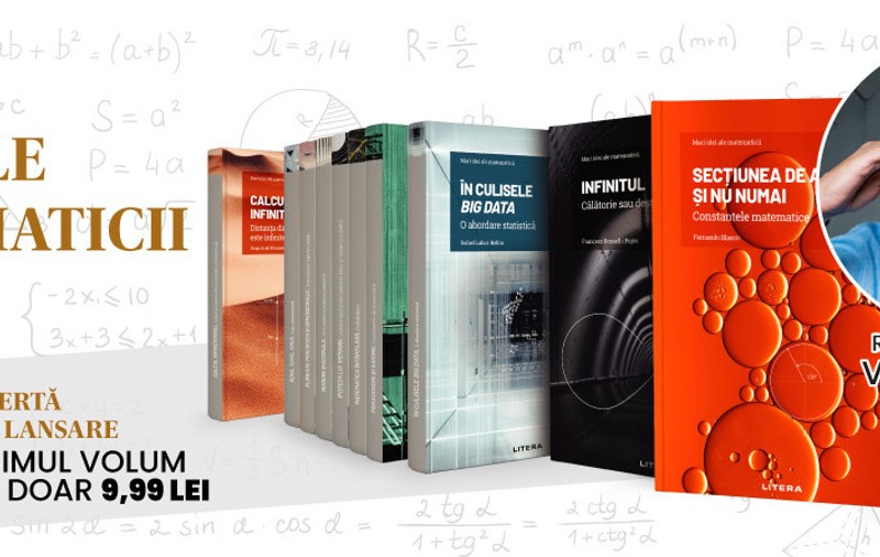 Pasionat de matematică? „Mari idei ale matematicii”, o colecție de nelipsit din biblioteca ta [Colecțiile Libertatea]