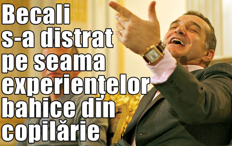 Becali: «În comă alcoolică la 4 ani»
