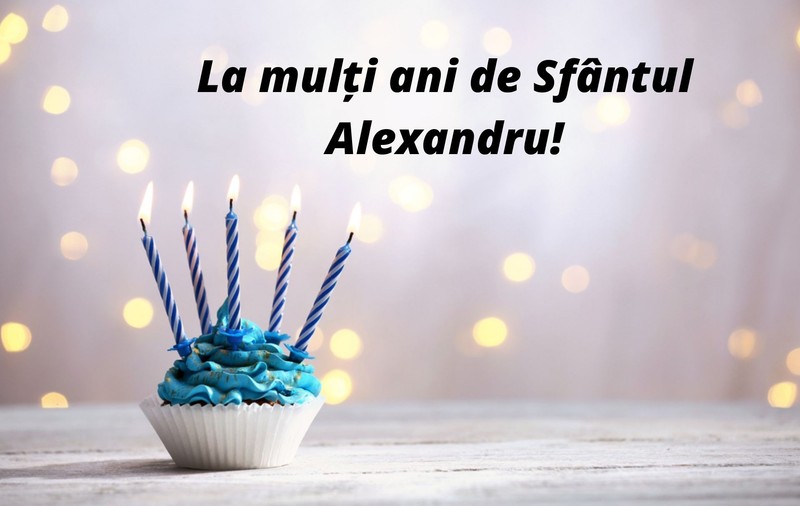 Ce nume se serbează de Sfântul Alexandru