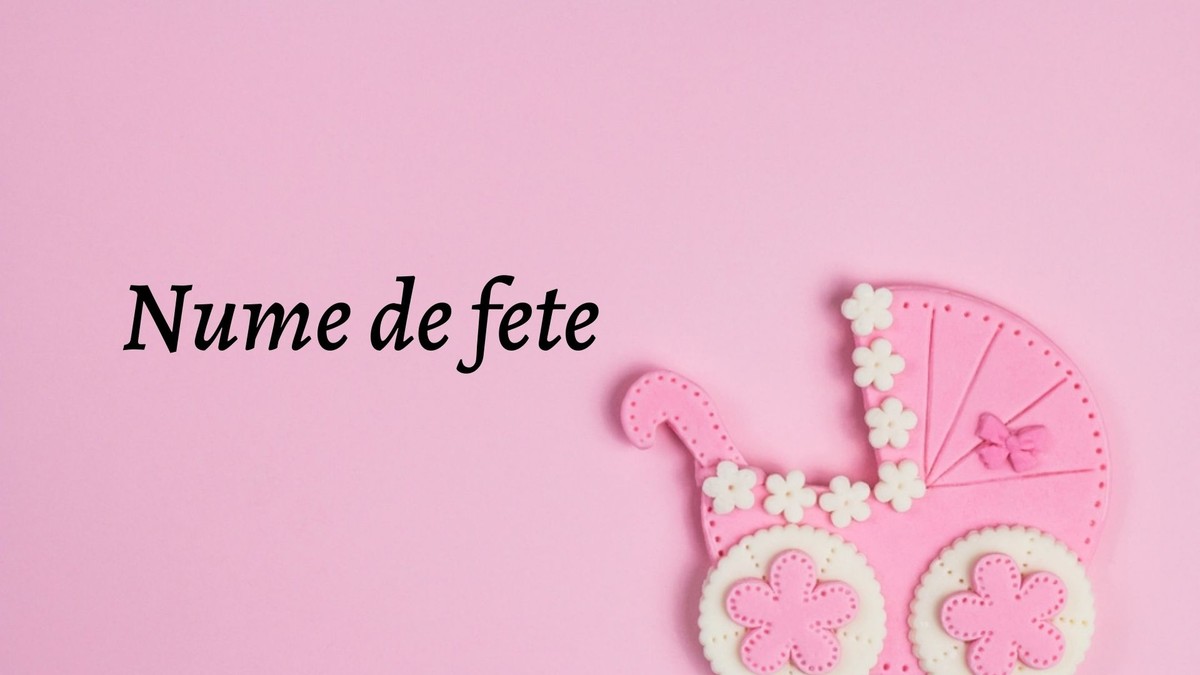Nume de fete - care sunt cele mai frumoase nume pentru fetițe