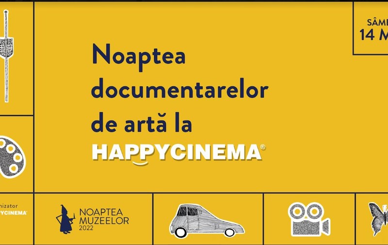 Happy Cinema este primul cinematograf care se alătură evenimentului Noaptea Muzeelor