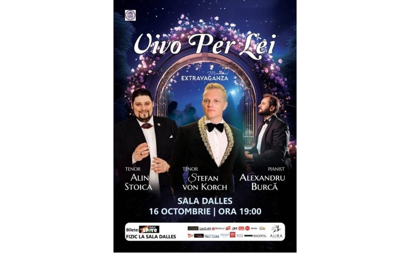 VIVO PER LEI – singurul concert pop-opera al toamnei îi aduce alături de tenorul ŞTEFAN von KORCH pe ALIN STOICA şi ALEXANDRU BURCĂ pe scena Sălii Dalles pe 16 Octombrie