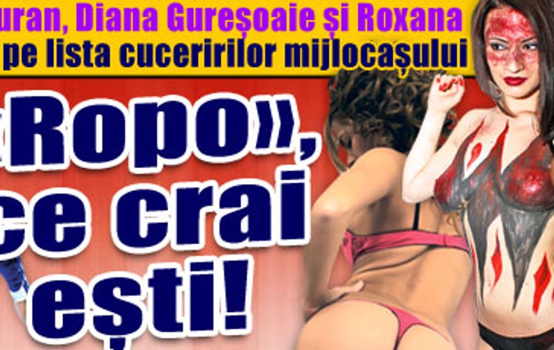«Ropo», ce crai eşti!