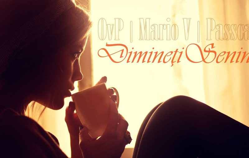 PREMIERĂ LIBERTATEA.RO | OvP feat. Mario V şi Passcall lansează "Dimineţi senine"