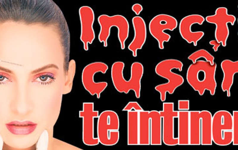 Nou tratament cosmetic: injecţii cu propriul sânge