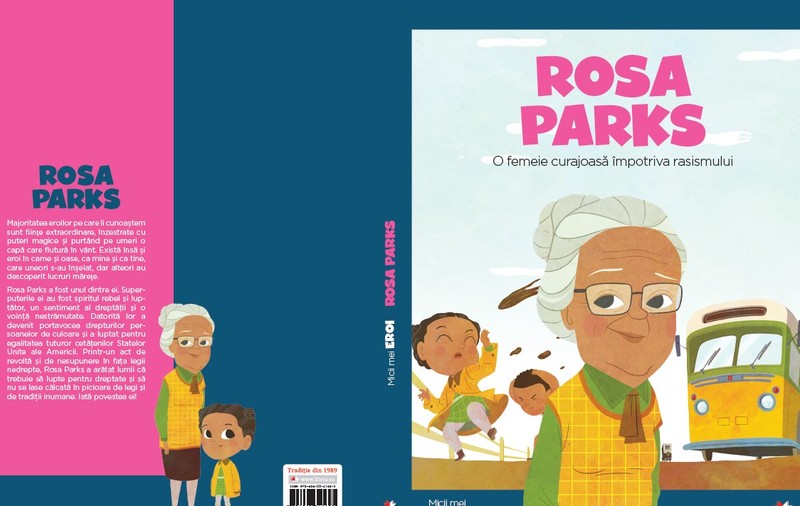 Colecția ”Micii Mei Eroi” - Rosa Parks - o femeie curajoasă împotriva rasismului