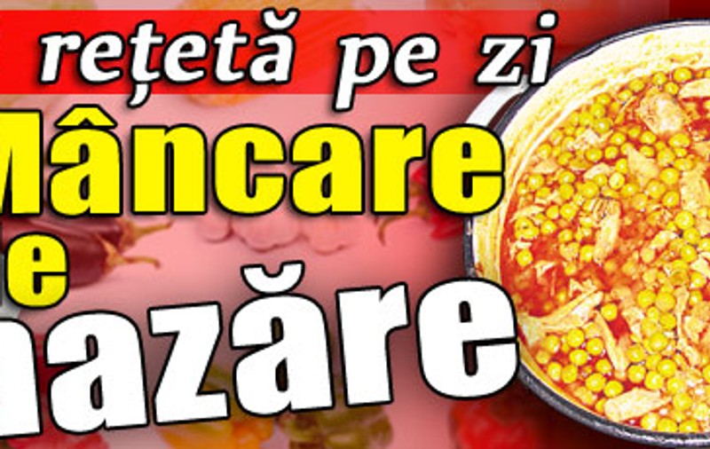 Mâncare de mazăre / O reţetă pe zi