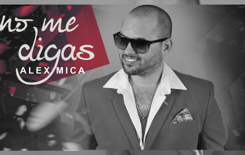 PREMIERĂ LIBERTATEA.RO | Alex MICA a lansat o nouă melodie, însoţită de videoclip: "No Me Digas"