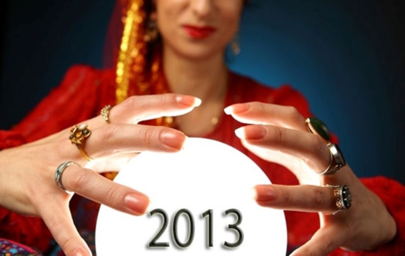 PREVIZIUNI SURPRINZĂTOARE PENTRU 2013