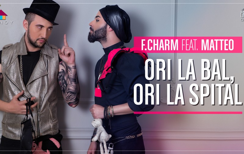 PREMIERĂ LIBERTATEA.RO | F. Charm feat. Matteo LANSEAZĂ PIESA "ORI LA BAL, ORI LA SPITAL"!