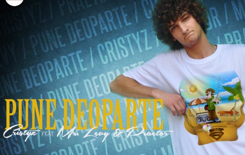 Cristyz feat. Praetor & Mr Levy prezintă "Pune Deoparte" (Imnul neoficial al românului)