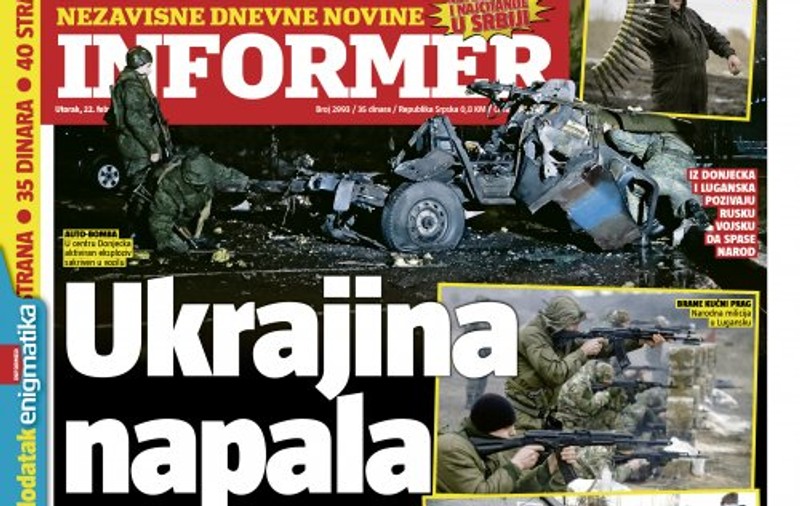 Un tabloid sârb descrie Ucraina drept agresor și anunță că „a atacat Rusia”. Președintele Eurasia condamnă „fake news”-ul