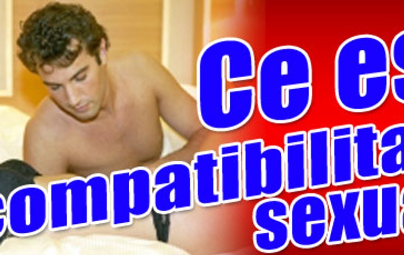 Ce este compatibilitatea sexuală?