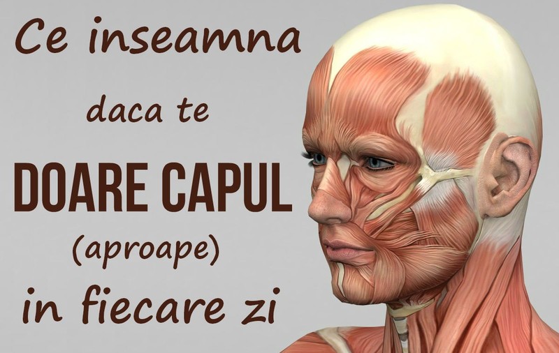 Ce înseamnă dacă te doare capul des