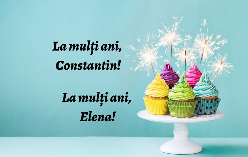 Nume sărbătorite de Constantin și Elena - cui îi spunem La Mulți Ani