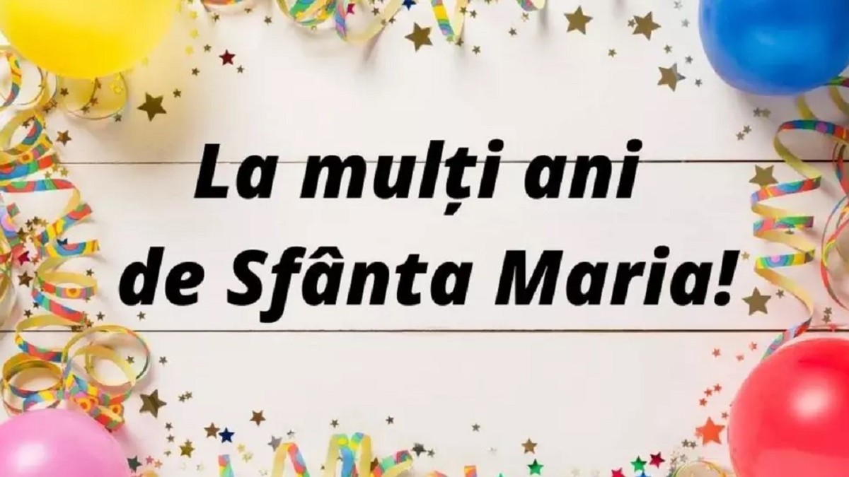 Mesaje de Sfanta Maria. Urari, felicitari, la multi ani Sf Maria