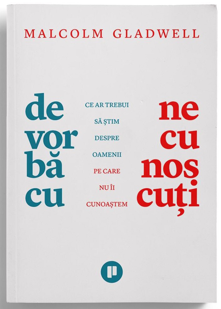 Ediția în limba română a cărții „Talking to Strangers”