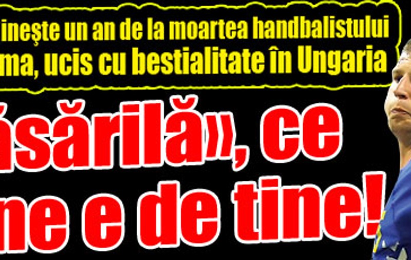 «Păsărilă», ce dor ne e de tine!