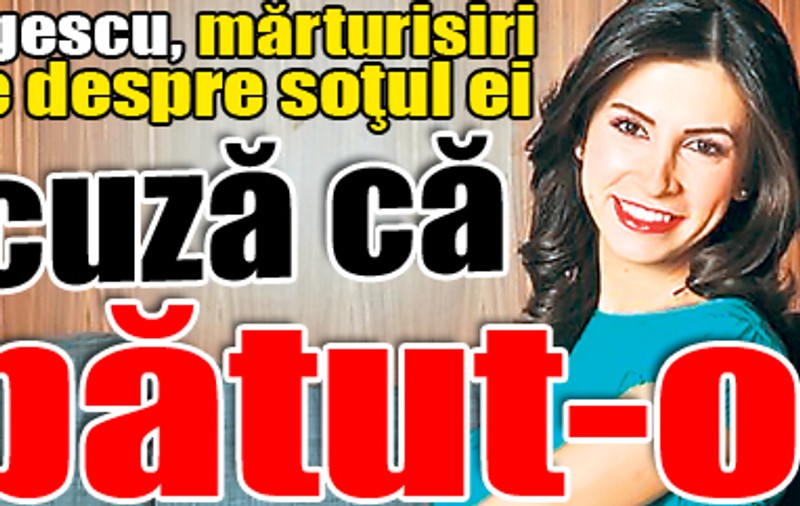 Oana Frigescu, mărturisiri şocante despre soţul ei: Îl acuză că a bătut-o