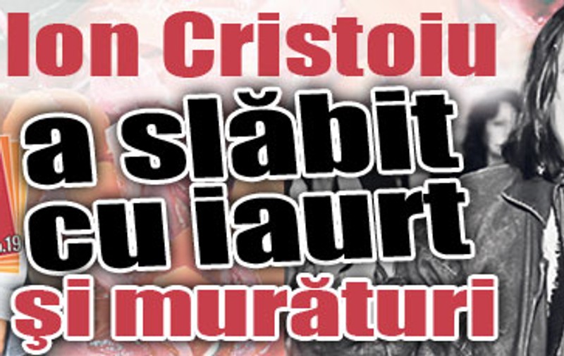 Ion Cristoiu a slăbit cu iaurt şi murături