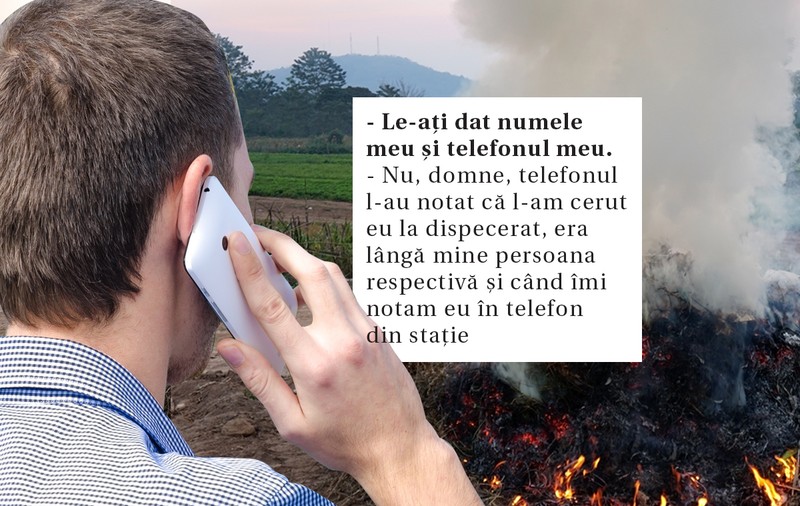 AUDIO. Bărbat care reclamase o ardere de deșeuri, sunat să fie certat de făptașii care îi aveau datele și telefonul de la pompieri