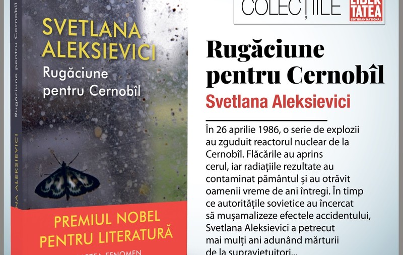 “Rugăciune pentru Cernobîl” - Un memorial al durerii, de 368 de pagini