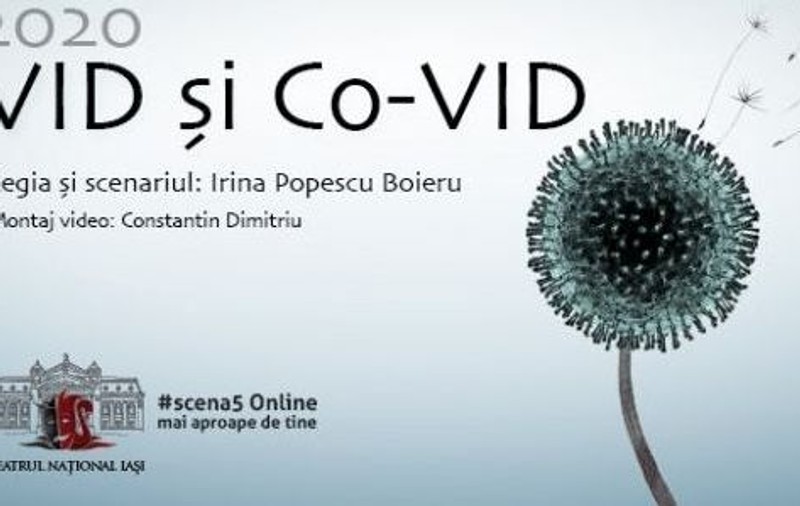 Prima piesă de teatru despre coronavirus, pe scena teatrului din Iași: “2020 Vid şi Co-Vid”