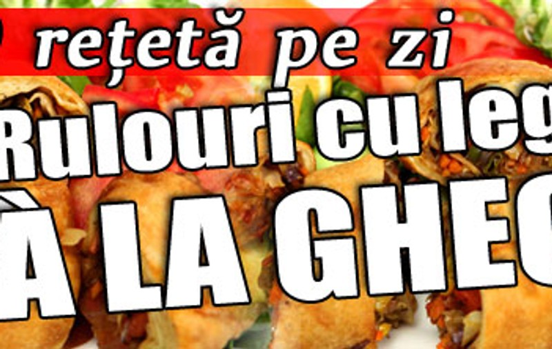 O reţetă pe zi | Rulouri cu legume à la Gheorg