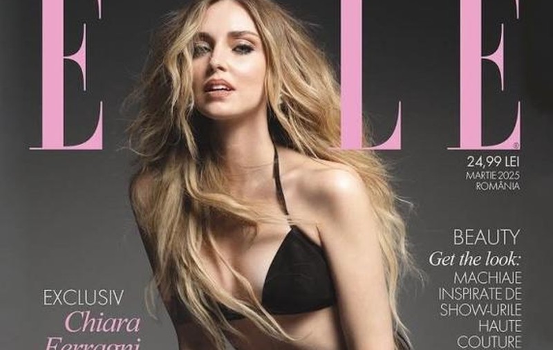 Chiara Ferragni, pe coperta Elle România: „Rămâne un fenomen după 15 ani pe scena fashion”