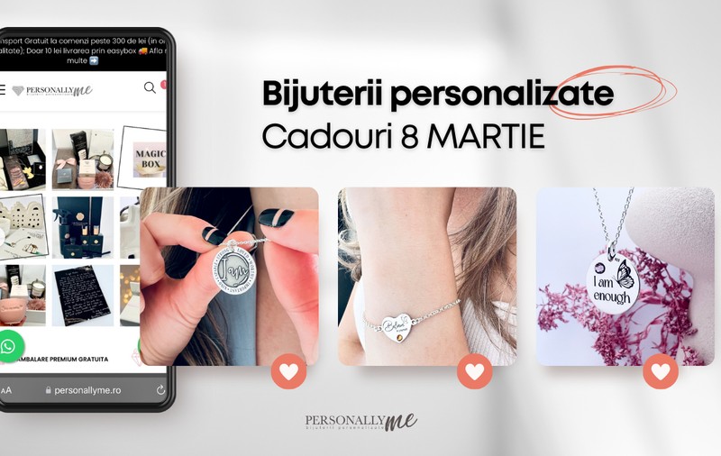 Arată-i cât înseamnă pentru tine: Descoperă Cadourile Unice de la Personally ME pentru Ziua Femeii