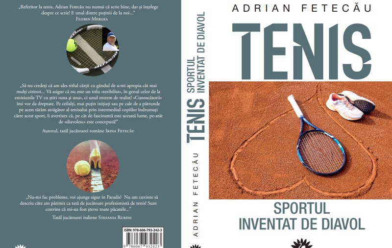 Adrian Fetecău lansează o carte provocatoare. ”Tenis, sportul inventat de diavol”!