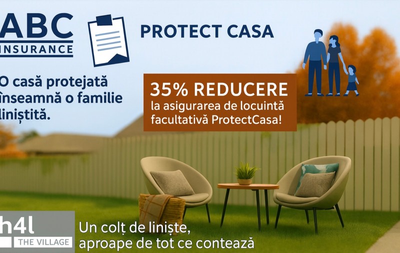 Parteneriat între ABC Insurance și H4L The Village: Locuințe noi, protejate cu reducere de 35%