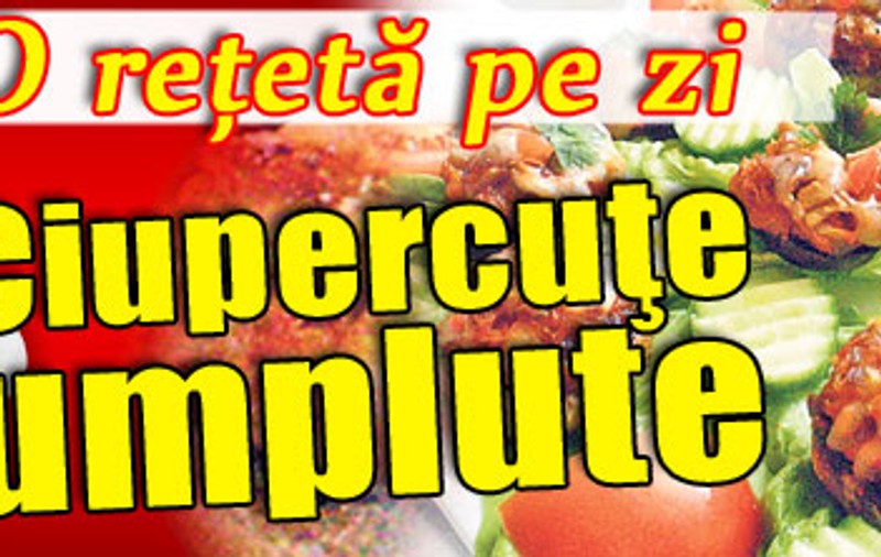 O reţetă pe zi / Ciupercuţe umplute