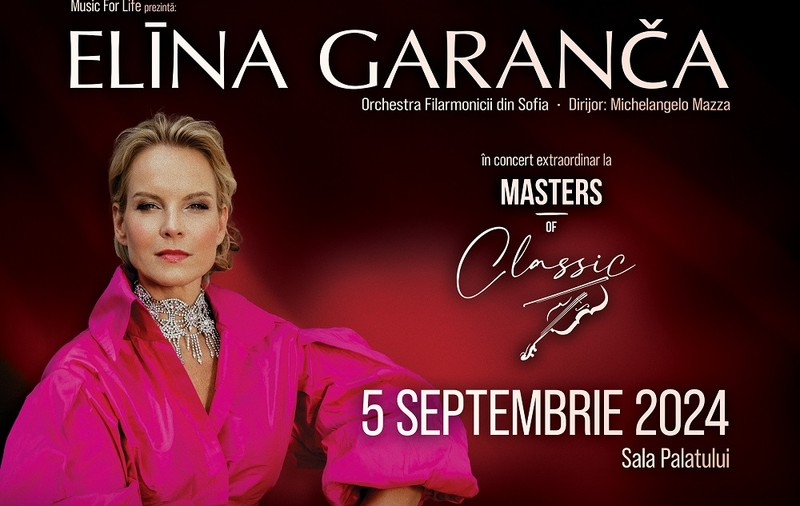 Elīna Garanča în premieră la Festivalul Masters of Classic București