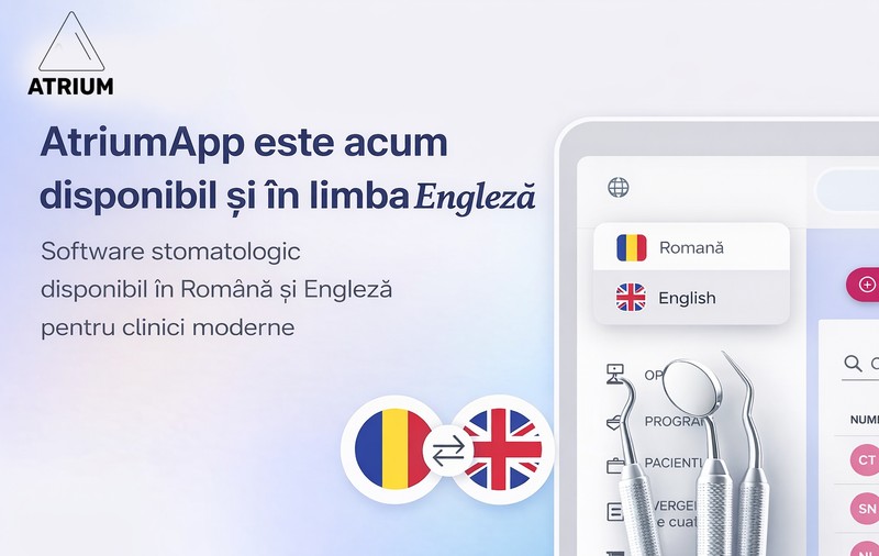 Software românesc pentru clinici stomatologice face pasul spre internaționalizare și introduce limba engleză în platformă