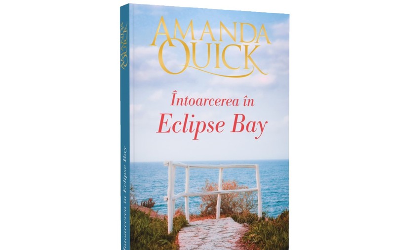 ”Întoarcerea în Eclipse Bay”, de Amanda Quick | RECOMANDARE DE CARTE