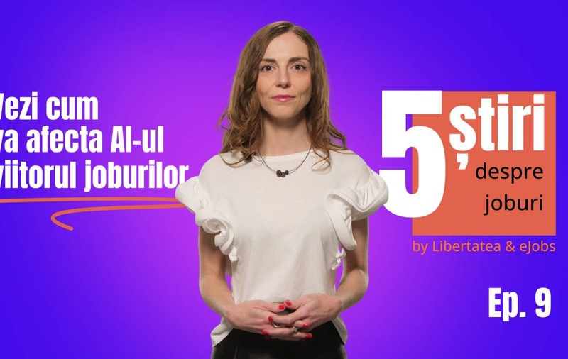5 știri eJobs: 68.000 de locuri de muncă noi în 2026, dar mai mult pentru tineri. București, Brașov și Iași conduc topul angajărilor