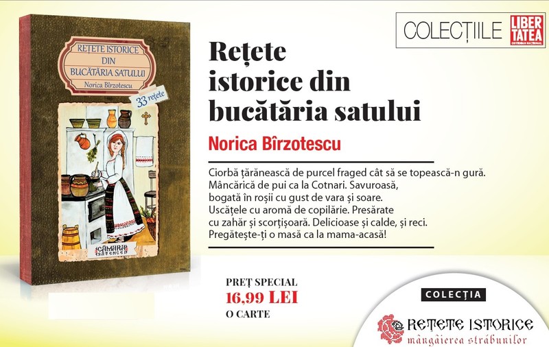 REȚETE ISTORICE DIN BUCĂTĂRIA SATULUI – descoperă rețete autentice din perioada 1908-1969